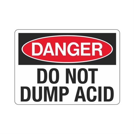 Danger Do Not Dump Acid Sign